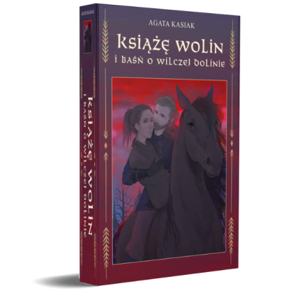 Książę Wolin i Baśń o Wilczej Dolinie